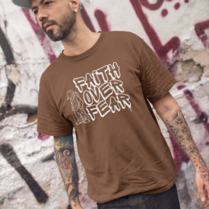 Faith Over Fear graphic T-shirt | Christian Streetwear