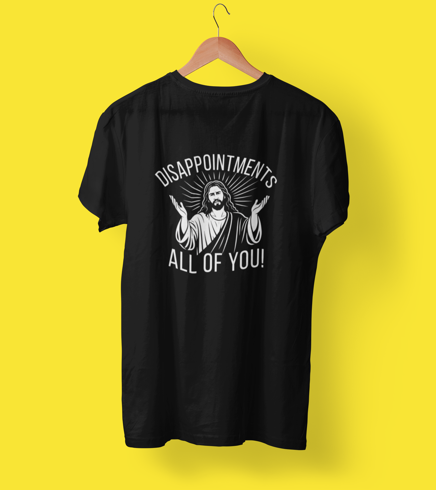 Disappointments All of You Shirt - Funny Jesus T-Shirt, Christian Humor Graphic Tee, Minimalist Religious Shirt, Sarcastic Faith Tee - Image 2