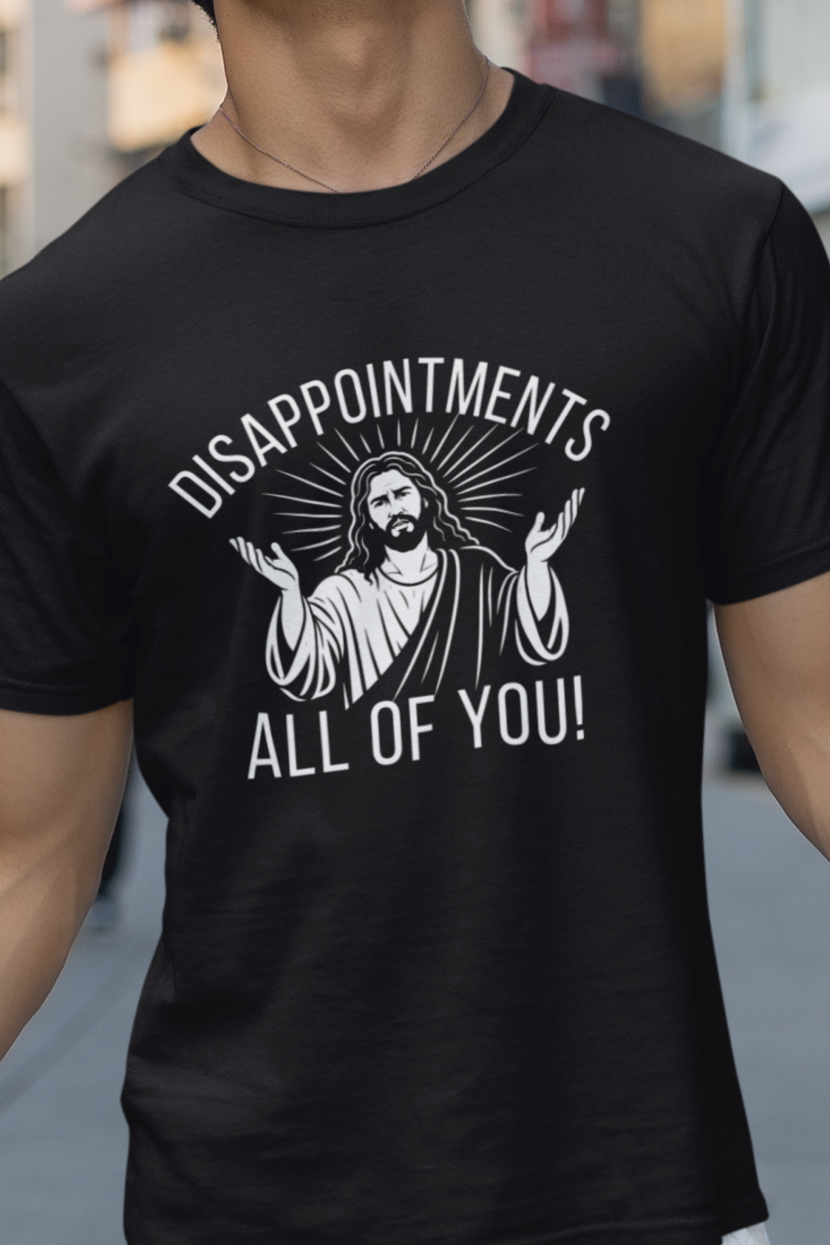Disappointments All of You Shirt - Funny Jesus T-Shirt, Christian Humor Graphic Tee, Minimalist Religious Shirt, Sarcastic Faith Tee - Image 4