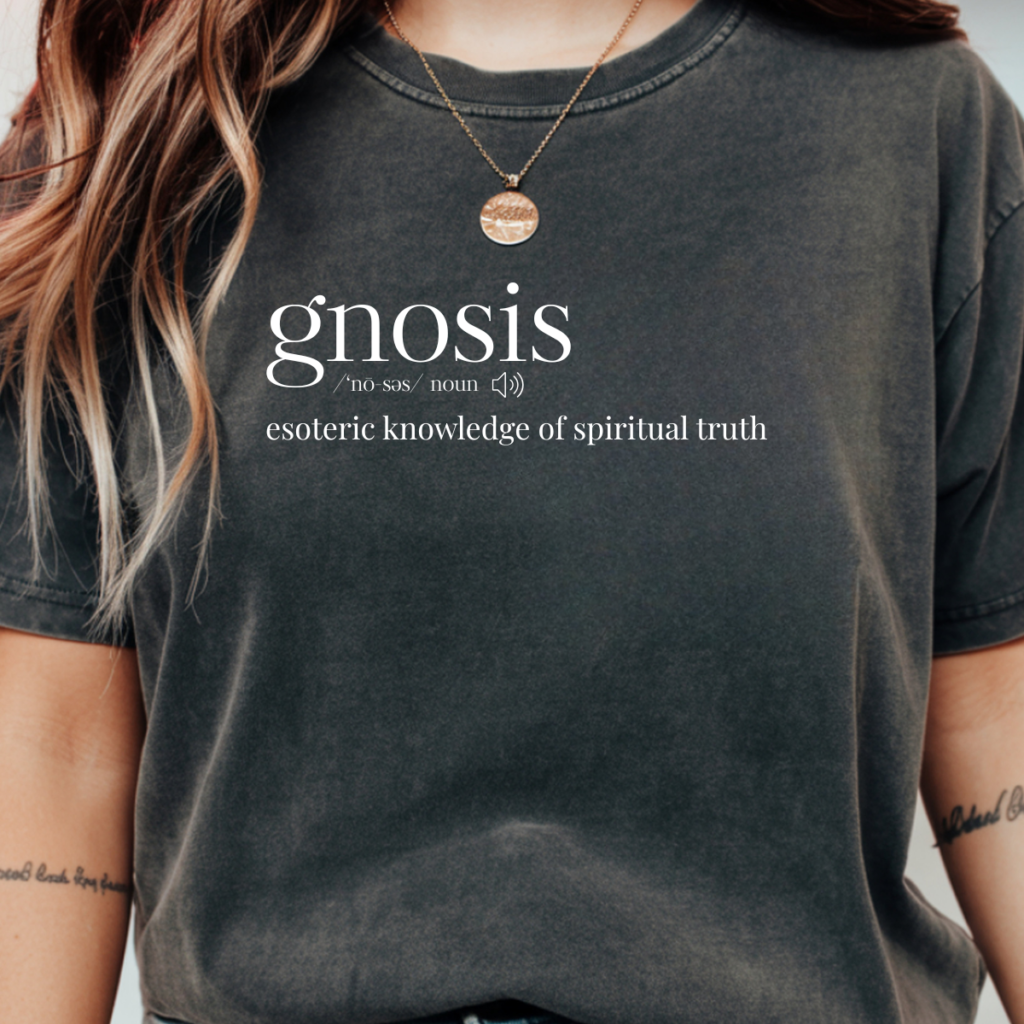 GNOSIS T-Shirt - Esoteric Knowledge of Spiritual Truth - Gnostic Tee