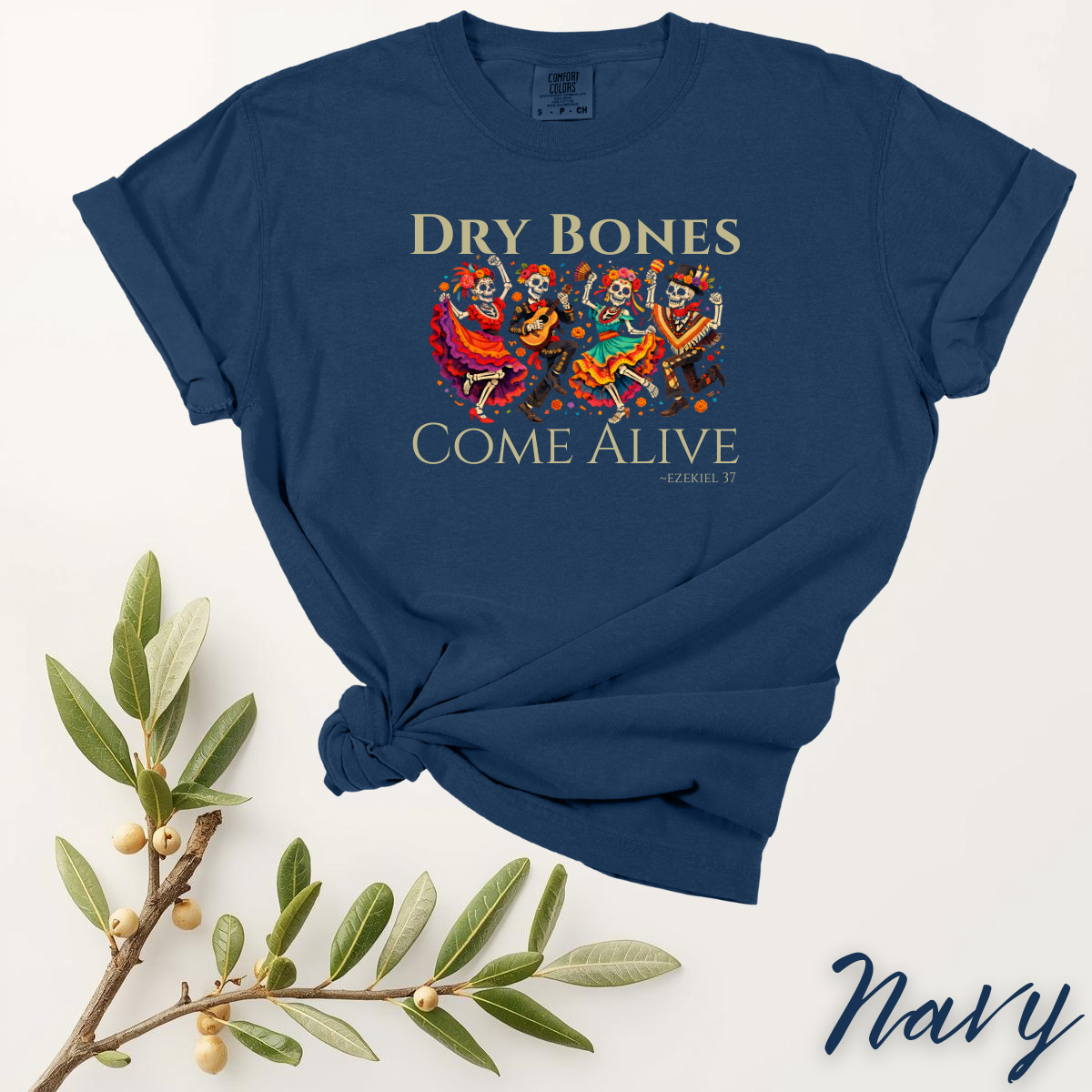 Dry Bones Come Alive Shirt - Ezekiel 37 Christian T-Shirt, Dia de los Muertos Skeleton Art, Faith-Based Tee, Biblical Resurrection Verse - Image 12