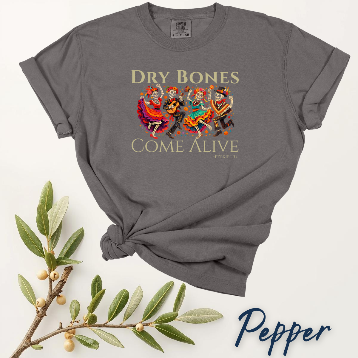 Dry Bones Come Alive Shirt - Ezekiel 37 Christian T-Shirt, Dia de los Muertos Skeleton Art, Faith-Based Tee, Biblical Resurrection Verse - Image 7