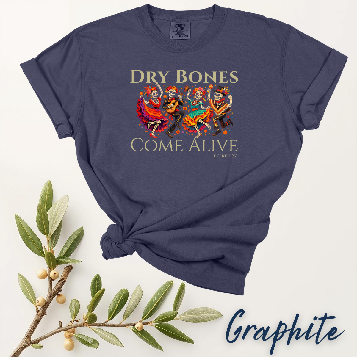 Dry Bones Come Alive Shirt - Ezekiel 37 Christian T-Shirt, Dia de los Muertos Skeleton Art, Faith-Based Tee, Biblical Resurrection Verse - Image 2